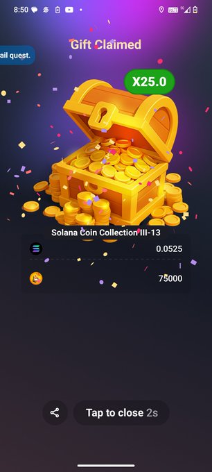 A mobile game 'Gift Claimed' screen showing a 3D treasure chest filled with gold coins, awarding 'X25.0' for a 'Solana Coin Collection III-13' worth 0.0525 SOL and 75000 tokens.