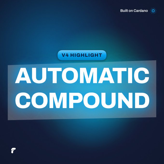 A blue graphic highlighting a V4 feature with the text 'AUTOMATIC COMPOUND' and a 'Built on Cardano' badge in the corner.