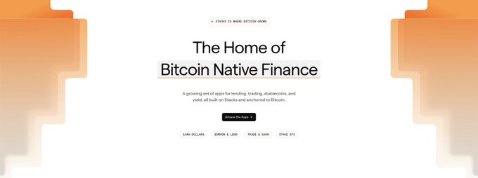 A minimalist website header reads 'The Home of Bitcoin Native Finance' with the tagline 'A growing set of apps for lending, trading, stablecoins, and yield, all built on Stacks and anchored to Bitcoin,' featuring a 'Explore the Apps' button.