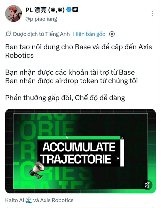 A Twitter/X post by PL 漂亮 (@plpiaoliang) translated from English promotes a content creator program for Base mentioning Axis Robotics, offering funding from Base and airdrop tokens with doubled rewards in "Easy Mode." The image features a bold green and black graphic reading "ACCUMULATE TRAJECTORIES," tying into Base's creator support initiative highlighted in the accompanying post about funding up to $4,000 USD for ecosystem content creators.