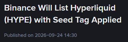 A simple text graphic reads 'Binance Will List Hyperliquid (HYPE) with Seed Tag Applied' published on 2026-09-24 14:30.