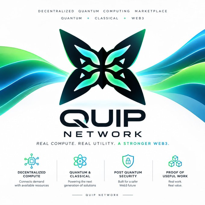 Promotional graphic for 'QUIP NETWORK' - a 'Decentralized Quantum Computing Marketplace' featuring a butterfly/moth logo with green and blue wave designs, highlighting features like Decentralized Compute, Quantum & Classical, Post Quantum Security, and Proof-of-Useful Work.