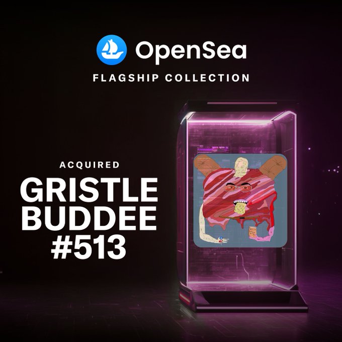 An OpenSea promotional image for the 'Flagship Collection' announcing the acquisition of 'Gristle Buddee #513,' displayed in a glowing pink display case.