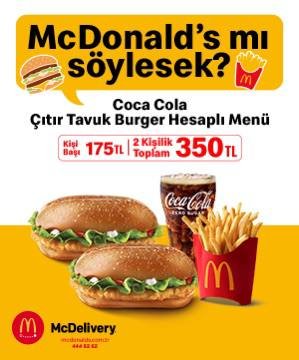 A McDonald's Turkey promotional image featuring two chicken burgers, fries, and a Coca-Cola, advertising the "Coca Cola Çıtır Tavuk Burger Hesaplı Menü" for 175 TL (small) or 350 TL (large).