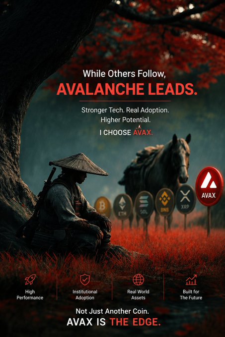 A promotional poster for Avalanche (AVAX) cryptocurrency with the text 'While Others Follow, AVALANCHE LEADS' and 'I CHOOSE AVAX', featuring a samurai and horse in a red forest setting.