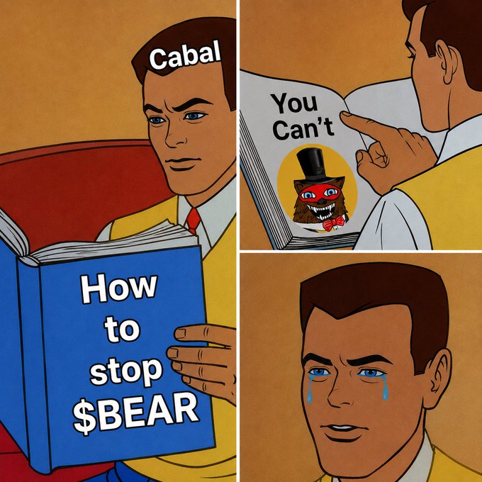 A three-panel meme showing a man reading a book titled 'How to stop $BEAR', turning to a page reading 'You Can't' with a menacing furry creature, then crying.