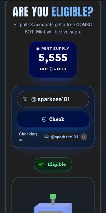 A mobile app screenshot titled 'ARE YOU ELIGIBLE?' offering a free 'CONSO BOT' with a 'MINT SUPPLY' of 5,555. The screen shows an account named '@sparkzee101' that has been successfully checked and marked as 'Eligible'.