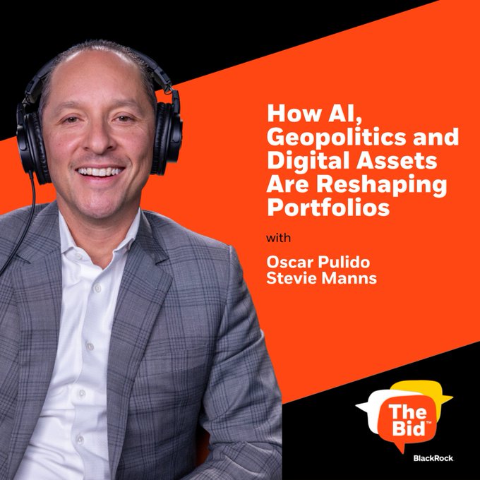 A smiling man wearing headphones and a gray plaid blazer appears on a podcast cover for "The Bid" by BlackRock, featuring the title "How AI, Geopolitics and Digital Assets Are Reshaping Portfolios" with hosts Oscar Pulido and Stevie Manns, matching the post's discussion of AI, geopolitics, and digital assets in markets.