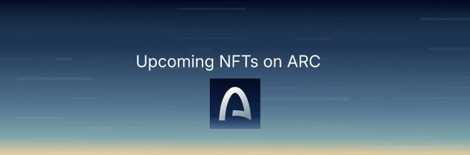 A blue gradient title card reads “Upcoming NFTs on ARC” above a stylized letter “A” logo.