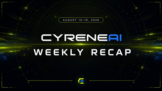 A digital banner with a dark green and black futuristic background displaying the text "AUGUST 10-16, 2026," "CYRENE AI," and "WEEKLY RECAP."