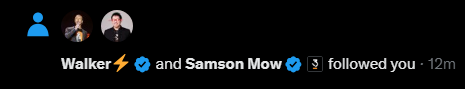 Notification showing 'Walker ⚡ and Samson Mow 📱 followed you' with two profile pictures.