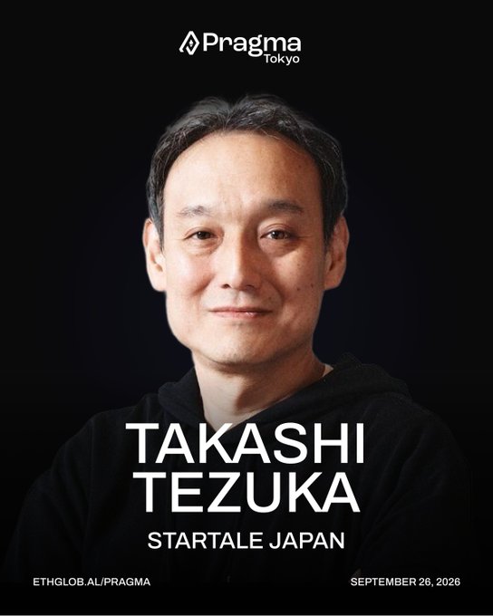 A promotional portrait for a 'Pragma Tokyo' event featuring a smiling middle-aged Asian man, with text identifying him as 'TAKASHI TEZUKA, STARTALE JAPAN' and the date 'SEPTEMBER 26, 2026'.