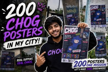 A promotional thumbnail features a smiling young man holding a poster design, with bold text reading '200 CHOG POSTERS IN MY CITY!' and 'REAL SUPPORT REAL CHOG' against a background of urban posters.
