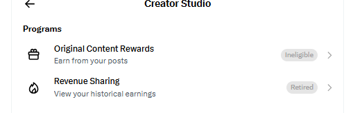 A screenshot of a mobile app interface for 'Creator Studio' showing 'Original Content Rewards' as 'Ineligible' and 'Revenue Sharing' as 'Retired'.