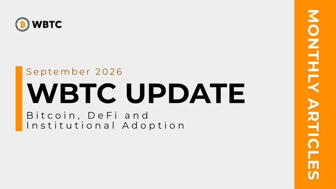 A clean white-and-orange title slide reads “WBTC UPDATE,” “September 2026,” and “Bitcoin, DeFi and Institutional Adoption,” with “MONTHLY ARTICLES” printed vertically on the right.