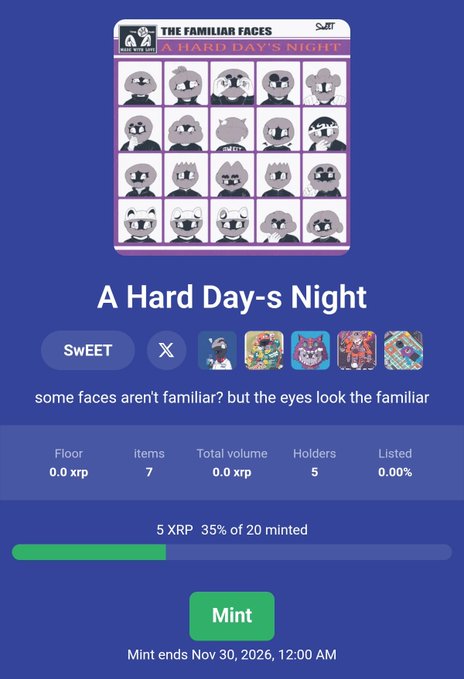 Mobile app screenshot for an NFT titled 'A Hard Day-s Night' featuring a grid of pixelated dog-like characters, with collection stats including 'Floor 0.0 XRP' and 'Mint ends Nov 30, 2026'.