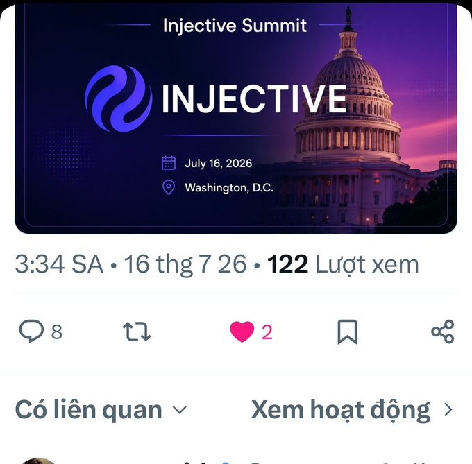 A social media post announcing the 'Injective Summit' scheduled for July 16, 2026 in Washington, D.C., featuring the U.S. Capitol building at sunset, with Vietnamese interface elements showing 8 comments, 2 likes, and 122 views.