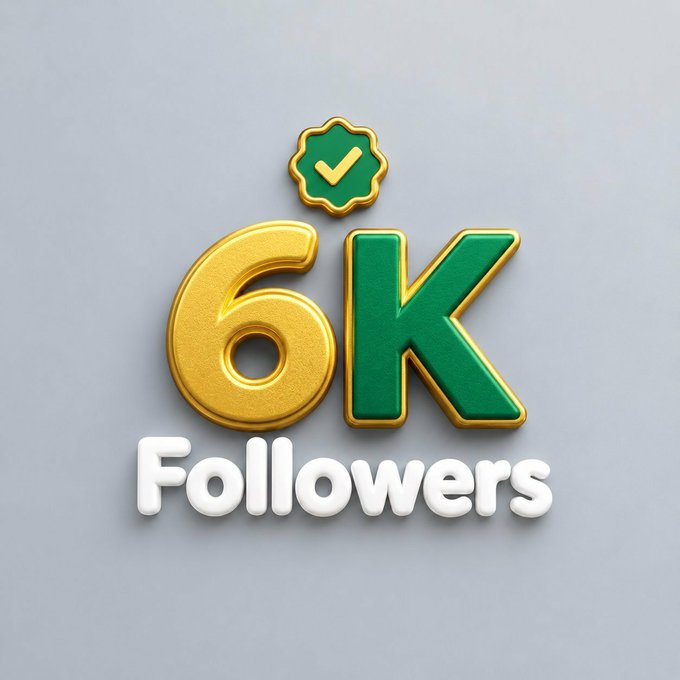 A stylized 3D graphic displays '6K Followers' in large gold and green letters with a verification checkmark badge on a gray background, celebrating a social media milestone.