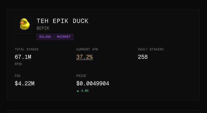 Dashboard showing stats for 'TEH EPIK DUCK' token ($EPIK) on Solana Mainnet, including 67.1M total staked, 37...2% current APR, 258 vault stakers, and a price of $0.0049904.