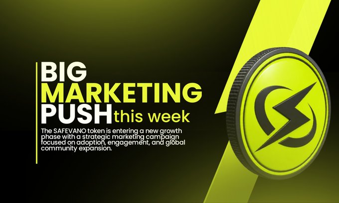 A bold promotional graphic features a neon green and black design with a 3D coin displaying the SAFEVANO logo, announcing a "BIG MARKETING PUSH this week" focused on adoption, engagement, and global community expansion—aligning with the post's teaser of upcoming major updates, including Las Vegas and SpaceX billboard placements, a Binance-listed partnership, and featured articles.