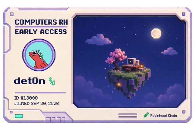 Pixel art ID card for 'COMPUTERS RH EARLY ACCESS' with username 'det0n', ID #13090, joined Sep 30, 2026, featuring a frog avatar and a floating island scene on the Robinhood Chain.
