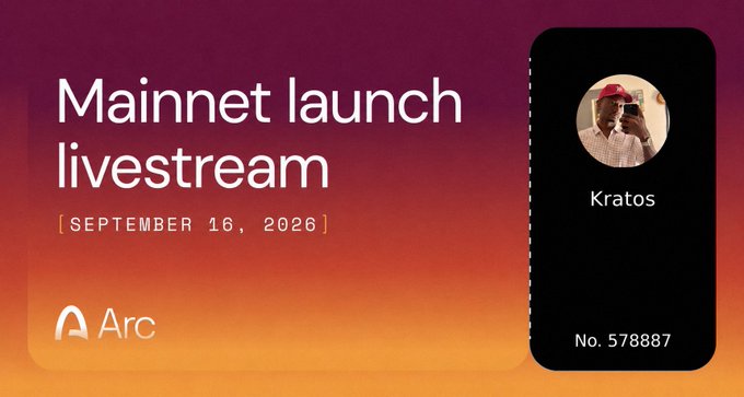 A promotional banner for Arc's 'Mainnet launch livestream' scheduled for September 16, 2026, featuring a user profile for 'Kratos' with No. 578887.