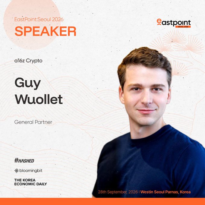 A speaker announcement for Guy Wuollet, General Partner at a16z Crypto, speaking at 'EastPoint Seoul 2026' on September 28th, 2026.