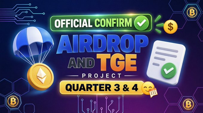 A promotional graphic announcing officially confirmed TGE and airdrop projects for Q3 and Q4 2026, featuring a blue and gold design with a parachute delivering an Ethereum coin, alongside "OFFICIAL CONFIRM," "AIRDROP AND TGE PROJECT," and "QUARTER 3 & 4" text, visually reinforcing the post's announcement of upcoming crypto project launches.