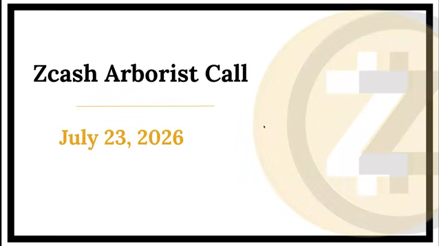 A title slide for 'Zcash Arborist Call' dated July 23, 2026, featuring the Zcash logo watermark on the right side.