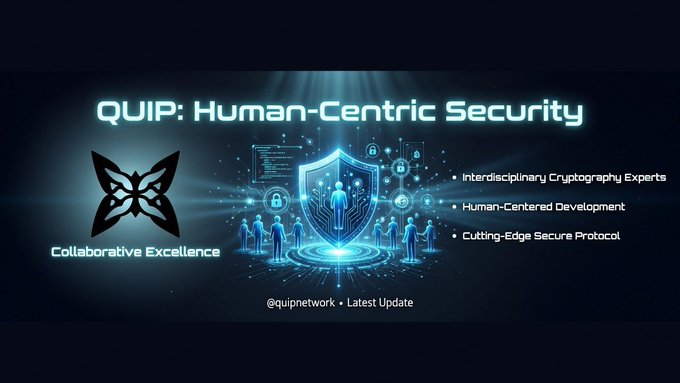 A promotional graphic for QUIP Network titled 'QUIP: Human-Centric Security' featuring a shield emblem, highlighting interdisciplinary cryptography experts and cutting-edge secure protocols.