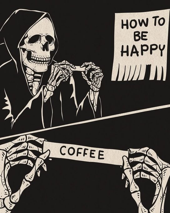 The image features a skeleton holding a coffee cup, with the caption "How to be happy" written above it. The skeleton appears to be holding the coffee cup as if it were a beverage, possibly suggesting that coffee can bring happiness or joy. This could be interpreted as an artistic representation of how people often associate coffee with positive emotions and social interactions.