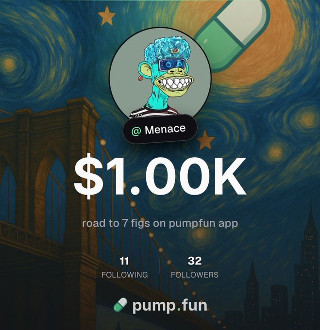 A social media graphic showing a blue cartoon monkey character with VR goggles and diamond-studded teeth, displayed with the handle "@Menace" and "$1.00K" prominently featured. The caption "road to 7 figs on pumpfun app" appears alongside follower stats (11 following, 32 followers) and the pump.fun logo, directly visualizing the creator's challenge to turn $1,000 into 6-7 figures on the platform.