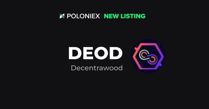 A Poloniex "NEW LISTING" announcement on a black background featuring the "DEOD" Decentralwood token logo with a chain link icon in a hexagonal gradient design.