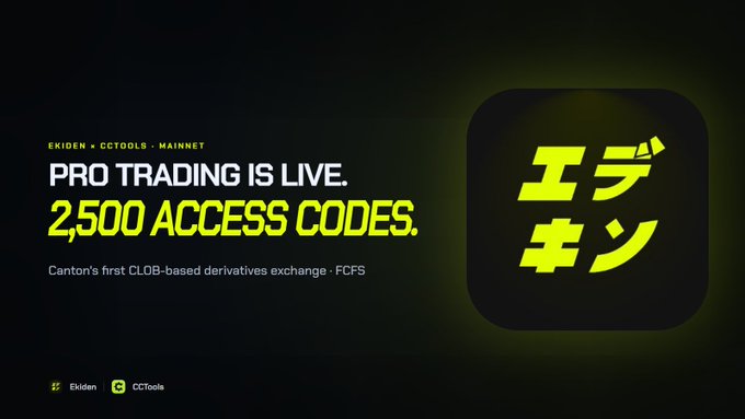 Promotional graphic announcing "Pro Trading is Live" on Ekiden × CCTools × Mainnet, highlighting 2,500 access codes for the Canton Network's first CLOB-based derivatives exchange (FCFS) alongside a neon yellow Ekiden logo.