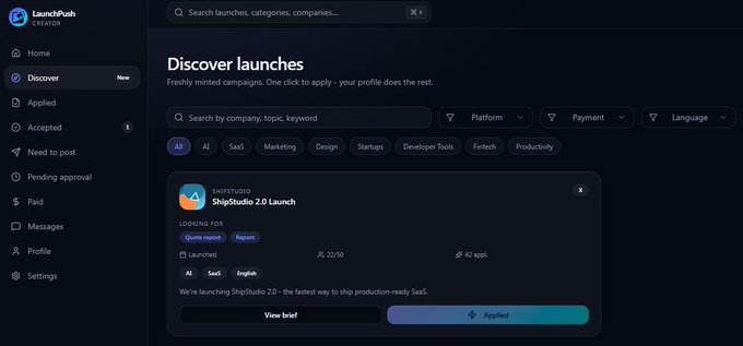 Screenshot of the LaunchPush Creator platform showing a 'Discover launches' dashboard with a featured ShipStudio 2.0 Launch campaign by EveryCode, marked as Launched with 22/50 posts and 42 applications.