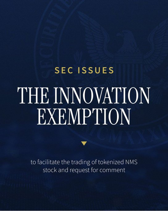 A blue graphic announcing 'SEC ISSUES THE INNOVATION EXEMPTION' to facilitate the trading of tokenized NMS stock, with the SEC seal in the background.