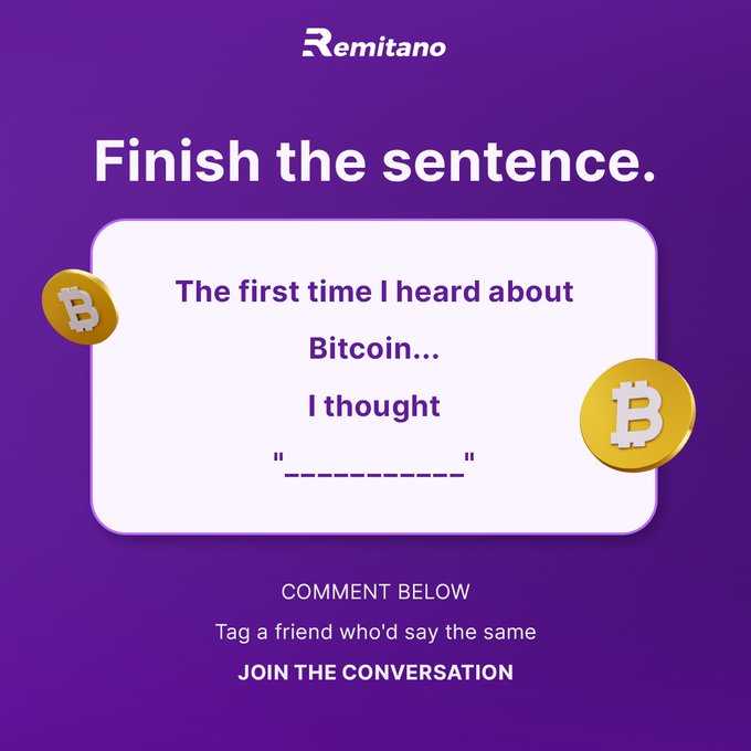 A Remitano Bitcoin social media engagement post with a purple background asking users to 'Finish the sentence: The first time I heard about Bitcoin... I thought...' and encouraging comments.