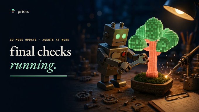 A digital graphic features a robot holding a glowing pixelated bonsai tree with the text "priors", "GO MODE UPDATE • AGENTS AT WORK", and "final checks running."