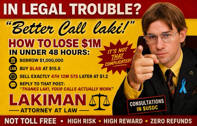 A satirical 'Lakiman Attorney at Law' ad parodying Better Call Saul, detailing a scheme to 'lose $1M in under 48 hours' by buying $LAB at $15.5 and selling 47H 12M 57S later at $1.2, with 'Consultations in $USDC'.