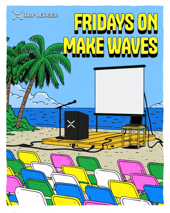 An illustrated poster with the XRP Ledger logo and bold yellow text "FRIDAYS ON MAKE WAVES," depicting a beach scene with a podium, microphone, projector screen, and colorful beach chairs.