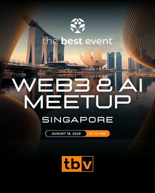 An event poster for "The Best Event: Web3 & AI Meetup" in Singapore on August 18, 2026, from 6-10 PM, featuring Singapore's iconic skyline with the Marina Bay Sands and ArtScience Museum as the backdrop. The "tbv" logo appears at the bottom, aligning with the post about attending a web3 and AI gathering in Singapore.