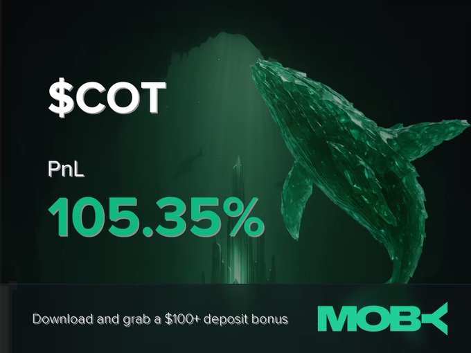 A promotional graphic for $COT on the MOBX platform featuring a green whale illustration underwater, displaying a PnL of 105.35% and a $100+ deposit bonus offer.