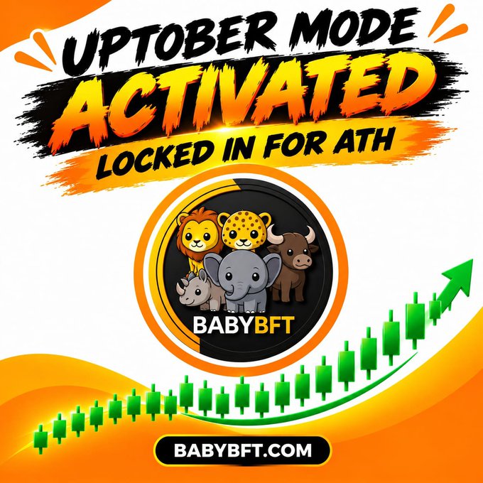 A promotional graphic reading 'UPTOBER MODE ACTIVATED' and 'LOCKED IN FOR ATH' featuring cartoon animals (lion, cheetah, elephant, rhino, rhino) labeled 'BABYBFT' above a rising green candlestick chart with the URL 'BABYBFT.COM'.