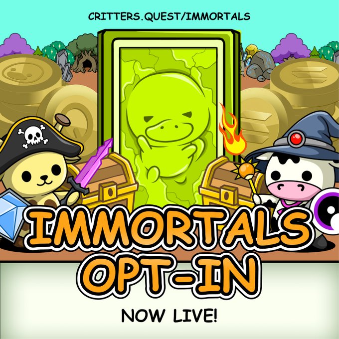 Promotional graphic for 'CRITTERS.QUEST/IMMORTALS' featuring cartoon characters, a green dragon-like creature card, gold coins, and treasure chests with bold text announcing 'IMMORTALS OPT-IN NOW LIVE!'.