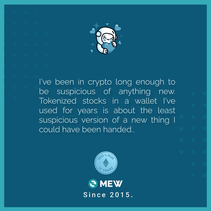 A promotional graphic for the MEW crypto wallet featuring a cartoon cat mascot and the text: 'I've been in crypto long enough to be suspicious of anything new. Tokenized stocks in a wallet I've used for years is about the least suspicious version of a new thing I could have been handed..' with branding 'e MEW Since 2015.'