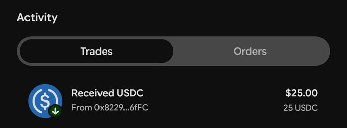 An activity feed shows a 'Received USDC' transaction for $25.00 (25 USDC) from address 0x8229...6fFC, with Trades and Orders tabs at the top.