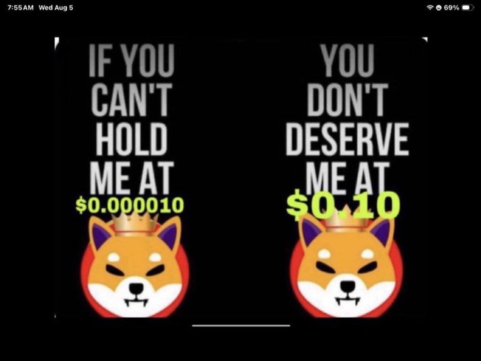 The image features two Shiba Inu dog mascots wearing crowns, with text reading "IF YOU CAN'T HOLD ME AT $0.000010" on the left and "YOU DON'T DESERVE ME AT $0.10" on the right, reinforcing the post's message that $SHIB holders should remain patient for the coin's potential rise to $0.10.