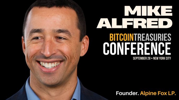 A promotional graphic for the Bitcoin Treasuries Conference features a smiling portrait of Mike Alfred, with text announcing his appearance at the event on September 28 in New York City, and noting his role as Founder of Alpine Fox LP, which aligns with the post highlighting his $211M securities portfolio.