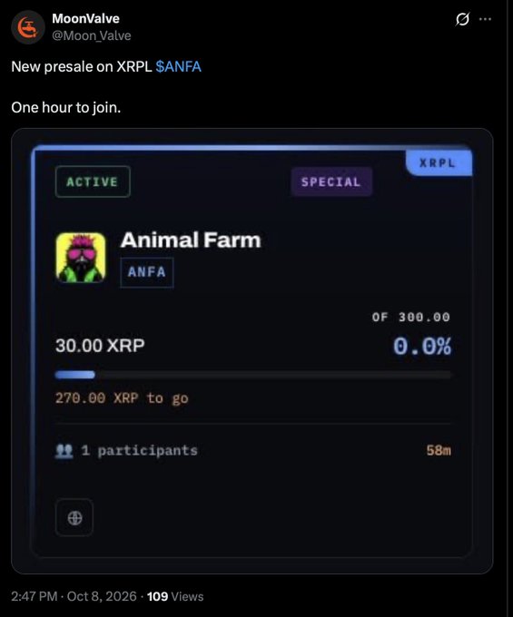 A tweet from @Moon_Valve announcing a new presale on XRPL $ANFA, featuring an 'Animal Farm' (ANFA) token listing marked ACTIVE and SPECIAL at 30.00 XRP with 270.00 XRP remaining.