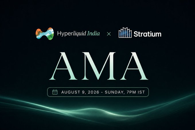 A promotional graphic for an "AMA" (Ask Me Anything) event features the logos "Hyperliquid India" and "Stratium" with event details "AUGUST 9, 2026 - SUNDAY, 7PM IST" against a dark background with teal wave accents.
